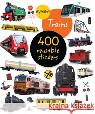 Eyelike Stickers: Trains Workman Publishing 9781523511273 Workman Publishing