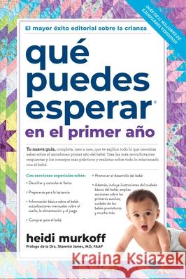 Que Puedes Esperar En El Primer Ano, 3rd Edition Heidi Murkoff 9781523513826