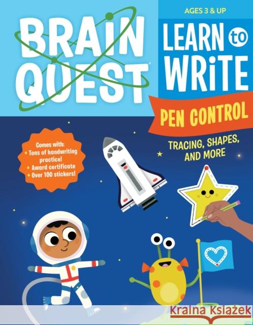 Brain Quest Learn to Write: Pen Control, Tracing, Shapes, and More Workman Publishing 9781523515998