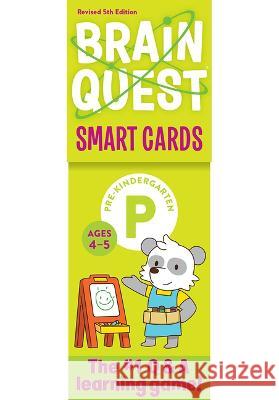 Brain Quest Pre-Kindergarten Smart Cards Revised 5th Edition Workman Publishing                       Chris Welles Feder Susan Bishay 9781523517244 Workman Publishing
