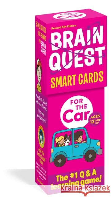 Brain Quest for the Car Smart Cards Revised 5th Edition Workman Publishing 9781523517329 Workman Publishing