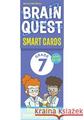 Brain Quest 7th Grade Smart Cards Revised 4th Edition Workman Publishing                       Chris Welles Feder Susan Bishay 9781523523931 Workman Publishing