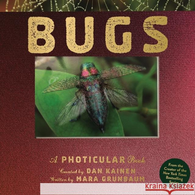 Bugs: A Photicular Book Mara Grunbaum 9781523532087