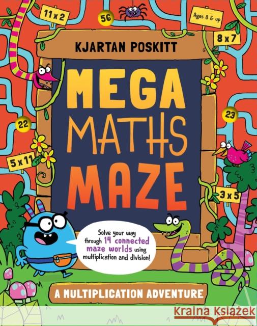 Mega Maths Maze (UK Edition): A Multiplication Adventure Kjartan Poskitt 9781523532506