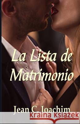 La Lista de Matrimonio Jean C. Joachim 9781523603510 Createspace Independent Publishing Platform
