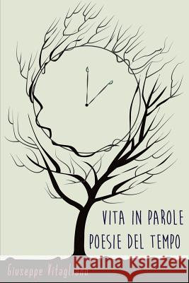 Vita in parole - Poesie del tempo Tonini, Costanza 9781523612581