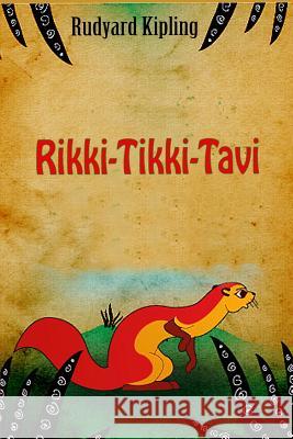 Rikki-Tikki-Tavi Rudyard Kipling 9781523626557 Createspace Independent Publishing Platform