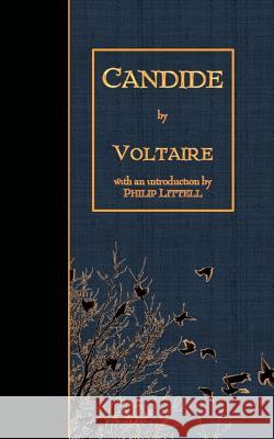 Candide Voltaire                                 Philip Littell 9781523638826