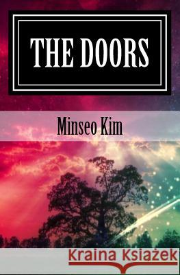 The doors: story of L6 Minseo Sophie Kim 9781523640522 Createspace Independent Publishing Platform