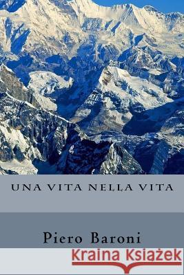 Una vita nella vita Axinte, Georgiana 9781523642144 Createspace Independent Publishing Platform