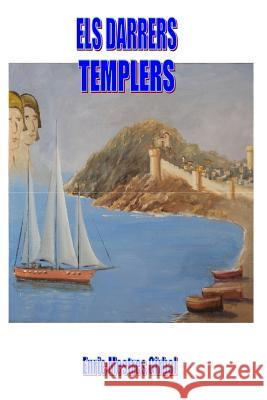 Els darrers templers Enric Mestre 9781523648894 Createspace Independent Publishing Platform