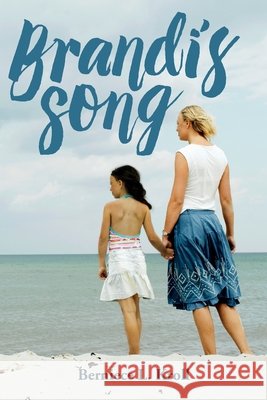 Brandi's Song Berniece L. Kroll 9781523655977