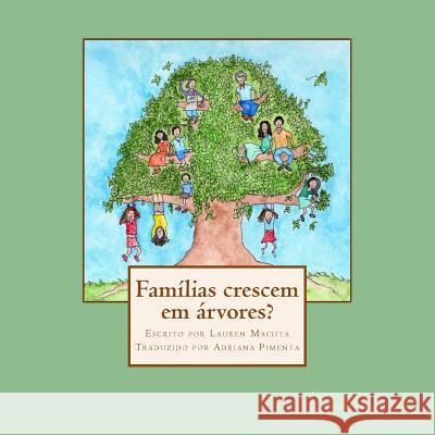 Famílias crescem em árvores? Hill, Jodi 9781523661725