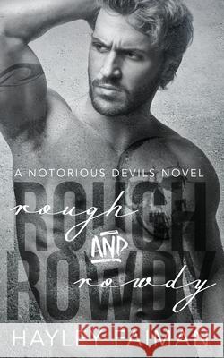 Rough & Rowdy Hayley Faiman 9781523662395
