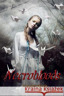 Necrobloods Lauren Stock Robert Stock 9781523678716 Createspace Independent Publishing Platform