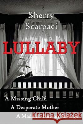 Lullaby Sherry Scarpaci 9781523680450