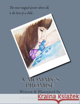 A Mommy's Promise (Boy Version) Connie Cabrina 9781523693184 Createspace Independent Publishing Platform