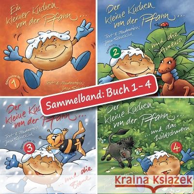 Der kleine Kuchen von der Pfann - Band 1-4: Das Wissensbuch Sohnekind, Jana 9781523706365