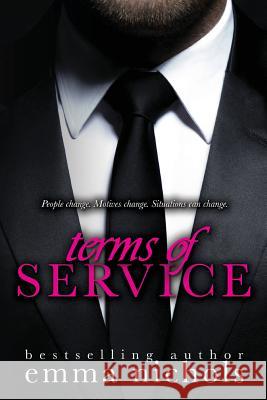 Terms of Service Emma Nichols 9781523708338 Createspace Independent Publishing Platform