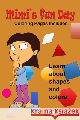 Mimi's Fun Day Jamie Dawuni 9781523712717 Createspace Independent Publishing Platform
