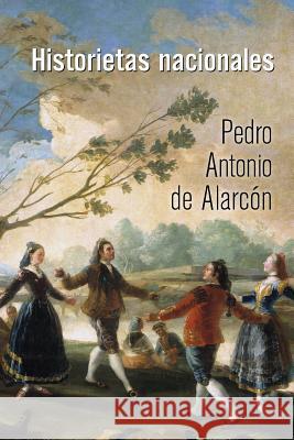 Historietas nacionales Antonio De Alarcon, Pedro 9781523714773