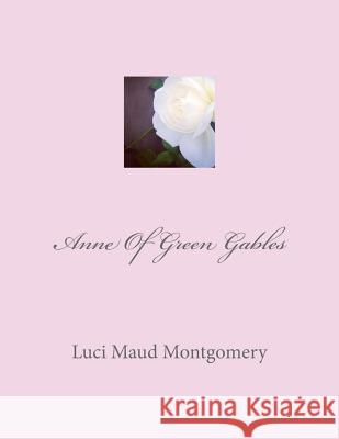 Anne Of Green Gables Landa, Aci 9781523719327 Createspace Independent Publishing Platform