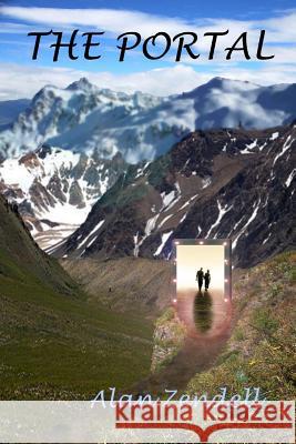 The Portal Alan Zendell 9781523721047 Createspace Independent Publishing Platform