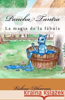 Pancha Tantra: La magia de la fábula Alfageme, Prahlad 9781523733699