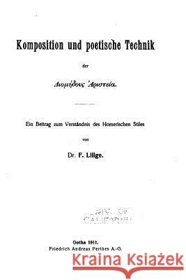 Komposition und poetische Technik der Diomedous Haristeia Lillge, F. 9781523743100