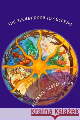 The Secret Door to Success Florence Scovel Shinn 9781523746477