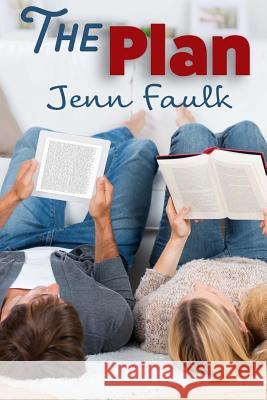 The Plan Jenn Faulk 9781523749805 Createspace Independent Publishing Platform