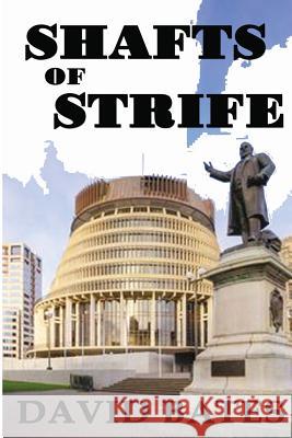 SHAFTS of STRIFE Bates, David 9781523752881 Createspace Independent Publishing Platform