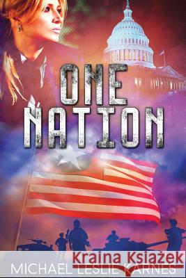 One Nation Michael Leslie Karnes 9781523754519