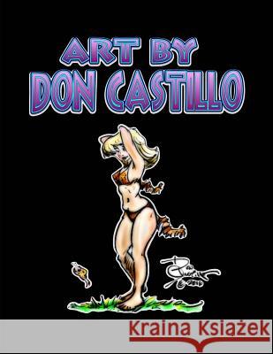 Art by Don Castillo Don Castillo 9781523764716 Createspace Independent Publishing Platform
