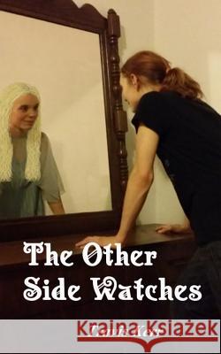 The Other Side Watches Travis Kerr 9781523766901