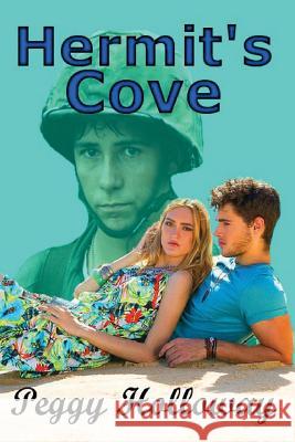 Hermit's Cove Peggy Holloway 9781523768356 Createspace Independent Publishing Platform