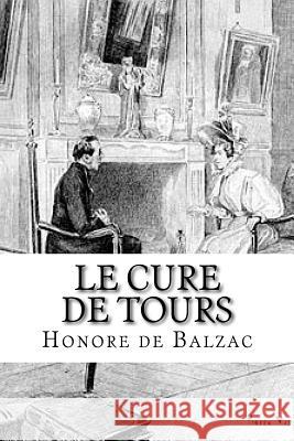 Le cure de Tours De Balzac, Honore 9781523769292