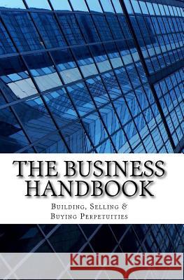 The Business Handbook Michael Herlache 9781523784042 Createspace Independent Publishing Platform