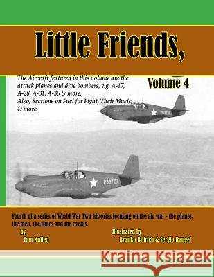 Little Friends, Volume IV Tom Mullen Liz Makowski 9781523790357 Createspace Independent Publishing Platform