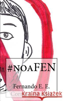 #noaFEN Santos, Kelsins V. 9781523794287 Createspace Independent Publishing Platform