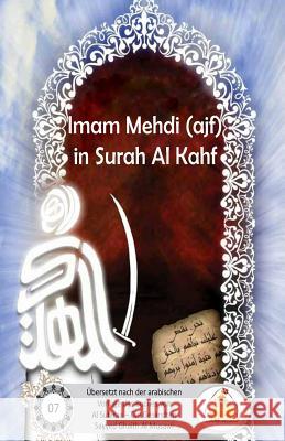 Imam Al Mehdi (ajf) in Surah Al Kahf Al Musawi, Sayyed Ghaith 9781523795819 Createspace Independent Publishing Platform