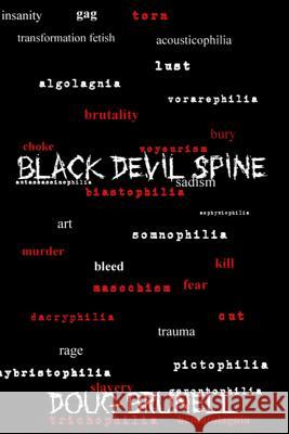 Black Devil Spine: The Martin Springer Story Doug Brunell 9781523799145 Createspace Independent Publishing Platform