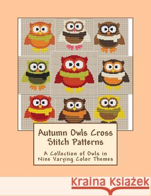 Autumn Owls Cross Stitch Patterns Tracy Warrington Stitchx 9781523800551 Createspace Independent Publishing Platform