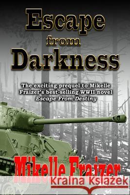 Escape from Darkness Mikelle Fraizer 9781523805204