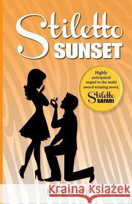 Stiletto Sunset Kate Metz 9781523811526