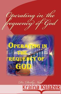 Operating in the frequency of God Nuel, Derby 9781523815913