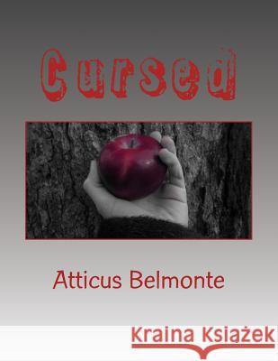 Cursed: The Katotheyan Chronicles Book 2 Atticus C. N. Belmonte 9781523823383