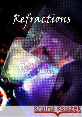 Refractions Vol. 3 Golden Fleece Press                      Danielle Donaldson Jessica Hill 9781523827398