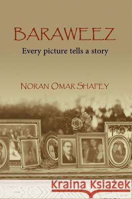 Baraweez Noran Shafey 9781523829644 Createspace Independent Publishing Platform