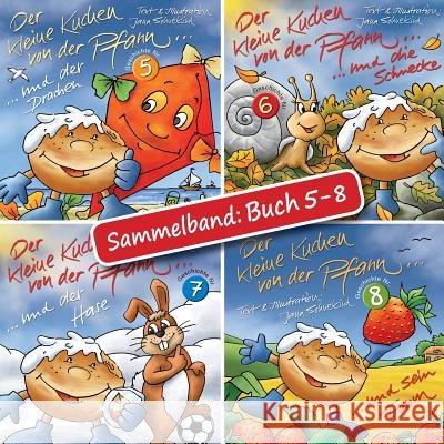 Der kleine Kuchen von der Pfann - Band 5-8: Das Aktionsbuch Sohnekind, Jana 9781523832309